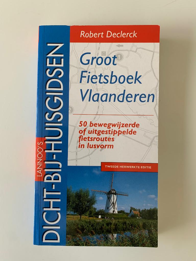 Groot fietsboek Vlaanderen, Robert Declerck, Boeken, Ophalen of Verzenden, Nieuw, Benelux, Fiets- of Wandelgids