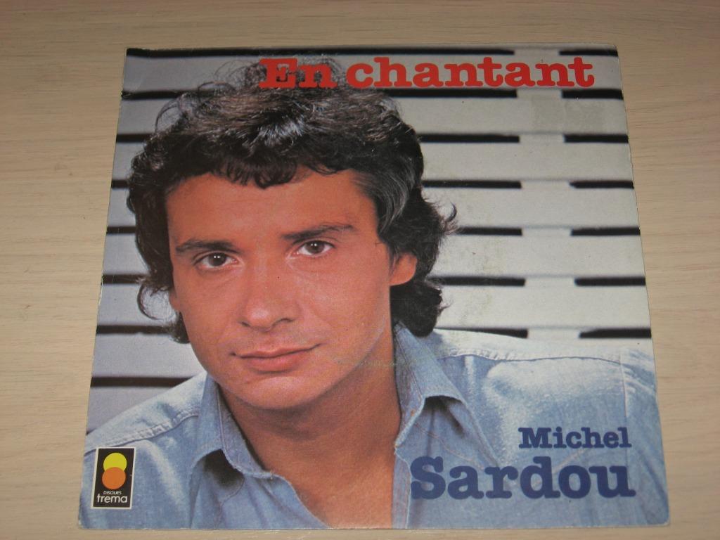 Disque vinyl 45 tours michel sardou En Chantant, Enlèvement ou Envoi, Comme neuf