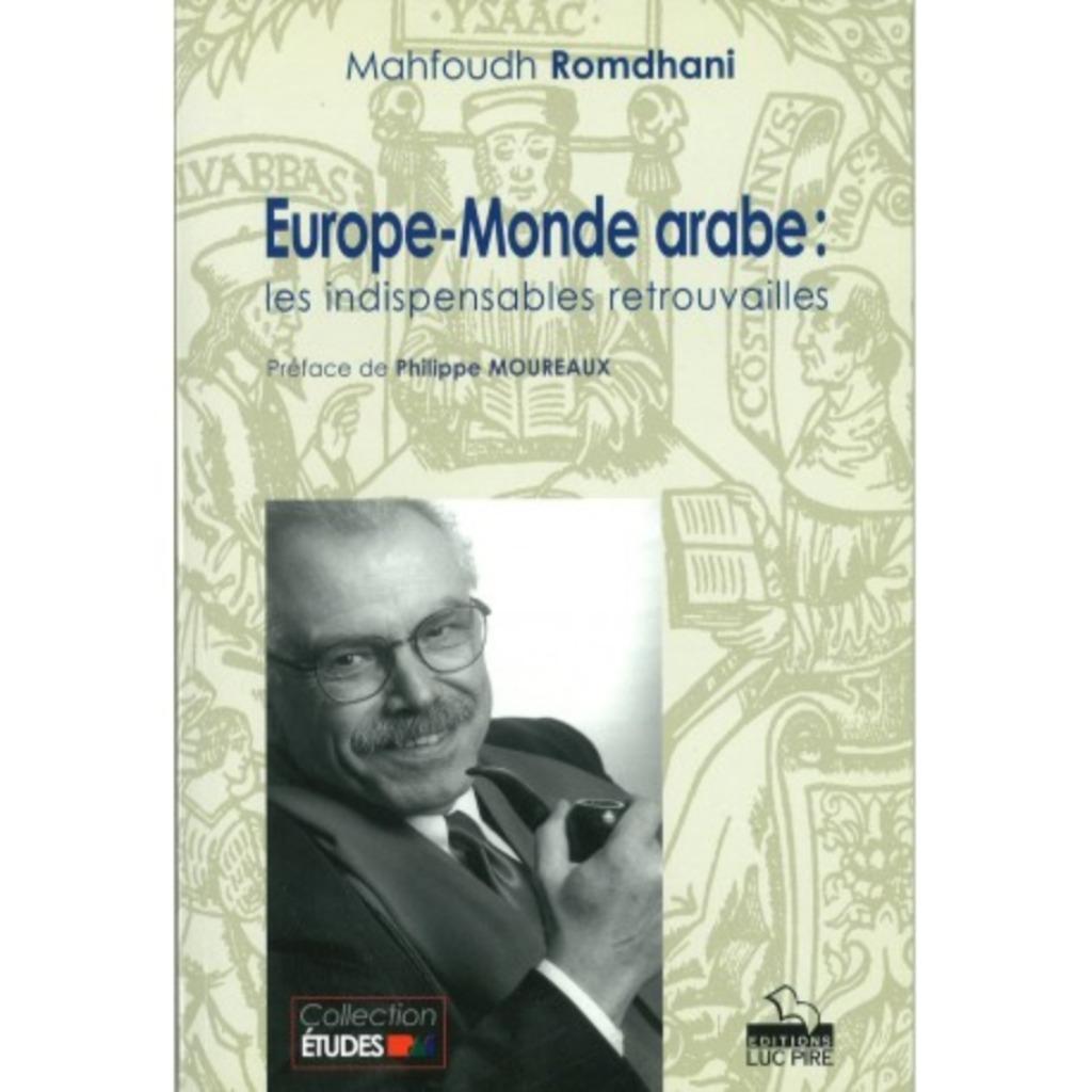 Europe monde arabe, Boeken, Geschiedenis | Wereld, Zo goed als nieuw, Europa, Ophalen of Verzenden