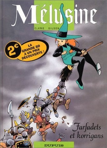 Mélusine – Farfadets et korrigans T06 RE, Livres, Neuf, Enlèvement ou Envoi, Une BD, Clarke & Gilson