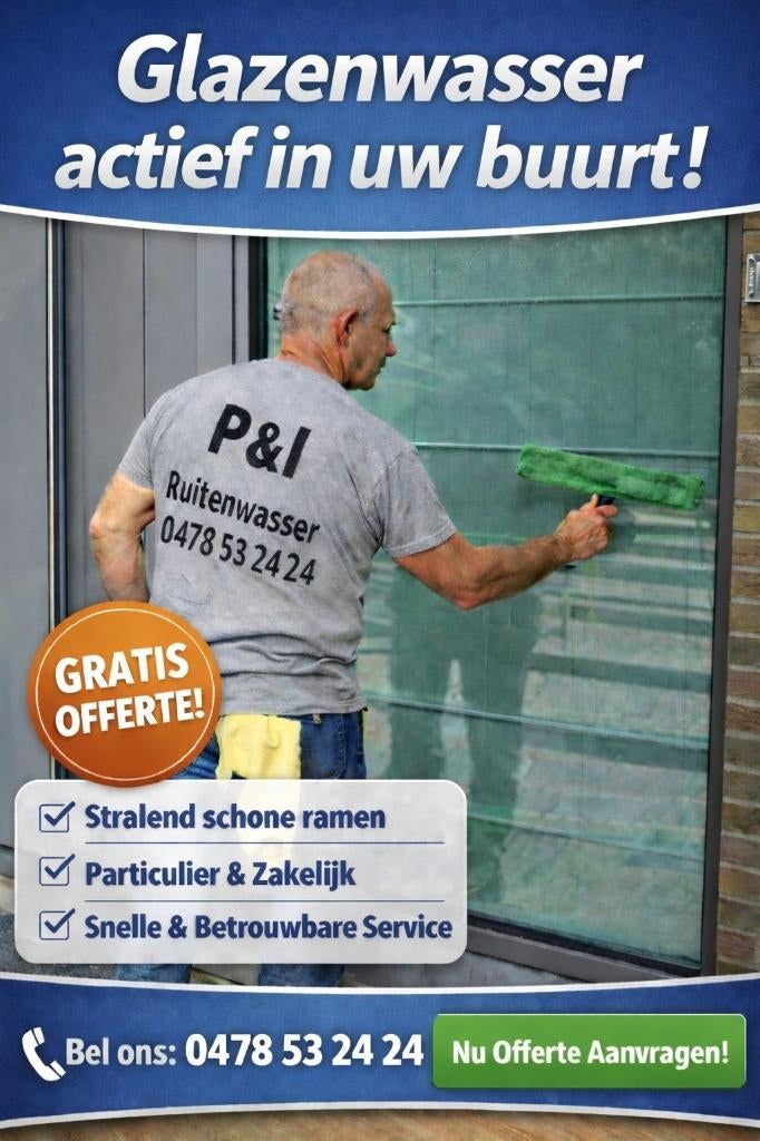 Ruitenwasser in Aarschot & omstreken, Team P&I Ramen, Glazen, Ophalen, Raamwisser of Trekker