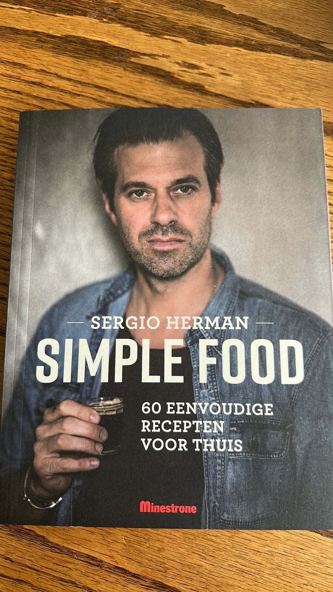 Sergio Herman - Simple food, Ophalen, Sergio Herman; Johan Cuypers; Mara Grimm