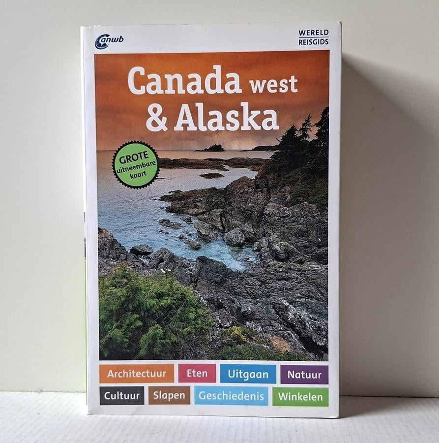 Canada West & Alaska  ANWB, Livres, Guides touristiques, Guide ou Livre de voyage, ANWB Extra, Enlèvement ou Envoi, Utilisé
