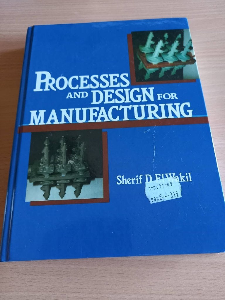 Processes and Design for Manufacturing, Livres, Enlèvement, Comme neuf, Autres sujets/thèmes