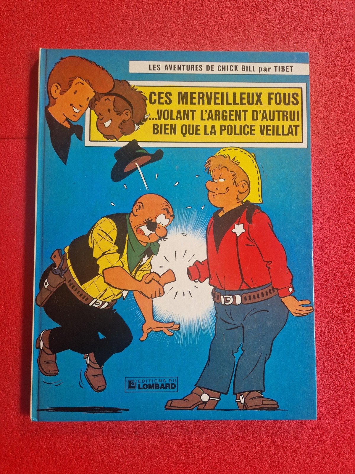 bd chick bill, ces merveilleux fous, Enlèvement ou Envoi