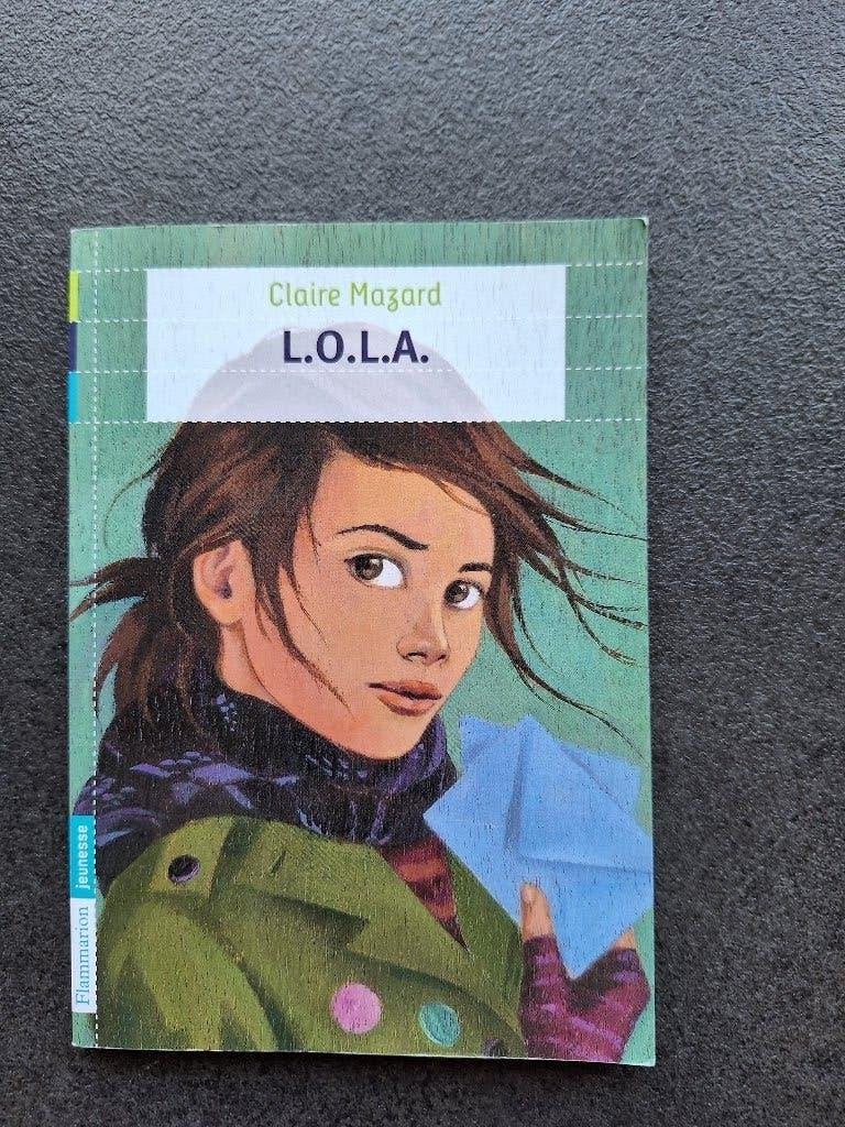 L.O.L.A. - Claire mazard, Fiction, Enlèvement, Claire Mazard, Comme neuf