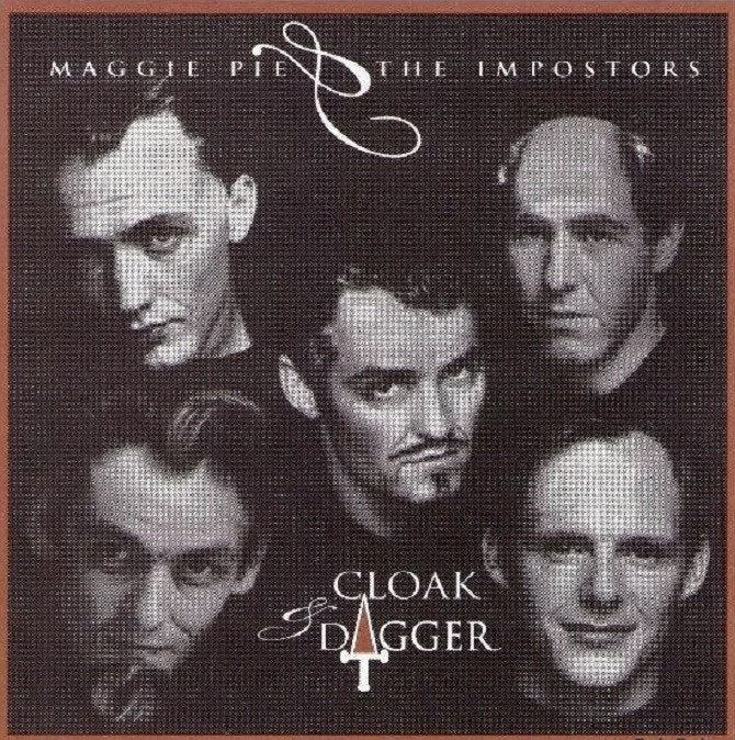 VENTE DU CD MAGGIE PIE & THE IMPOSTORS - Cloak & Dagger, CD & DVD, CD | Pop, Envoi