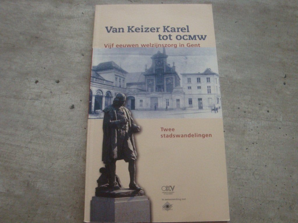 VAN KEIZER KAREL TOT OCMW..., Ophalen of Verzenden, Gelezen
