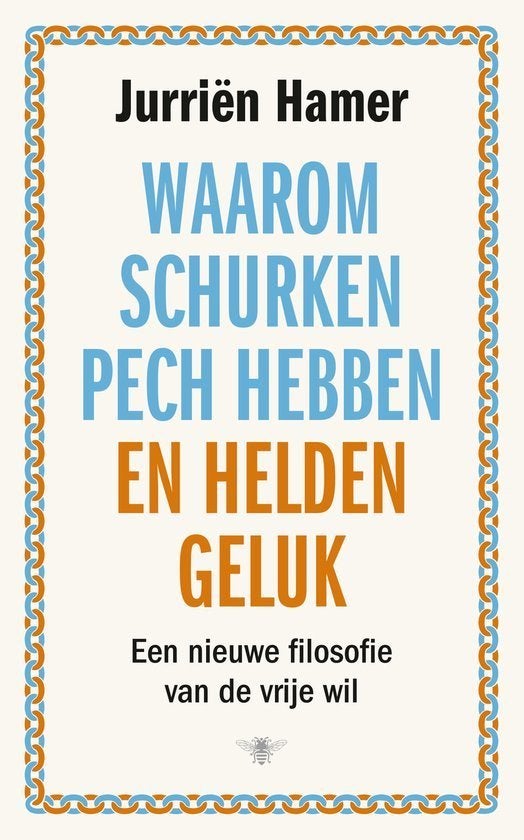 Te Koop Boek WAAROM SCHURKEN PECH HEBBEN Jurriën Hamer, Boeken, Filosofie, Ophalen of Verzenden, Zo goed als nieuw, Jurriën Hamer
