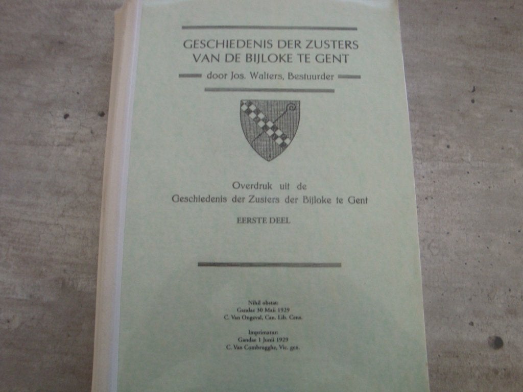 GESCHIEDENIS DER ZUSTERS VAN DE BIJLOKE TE GENT-DEEL I EN II, Ophalen of Verzenden, Gelezen