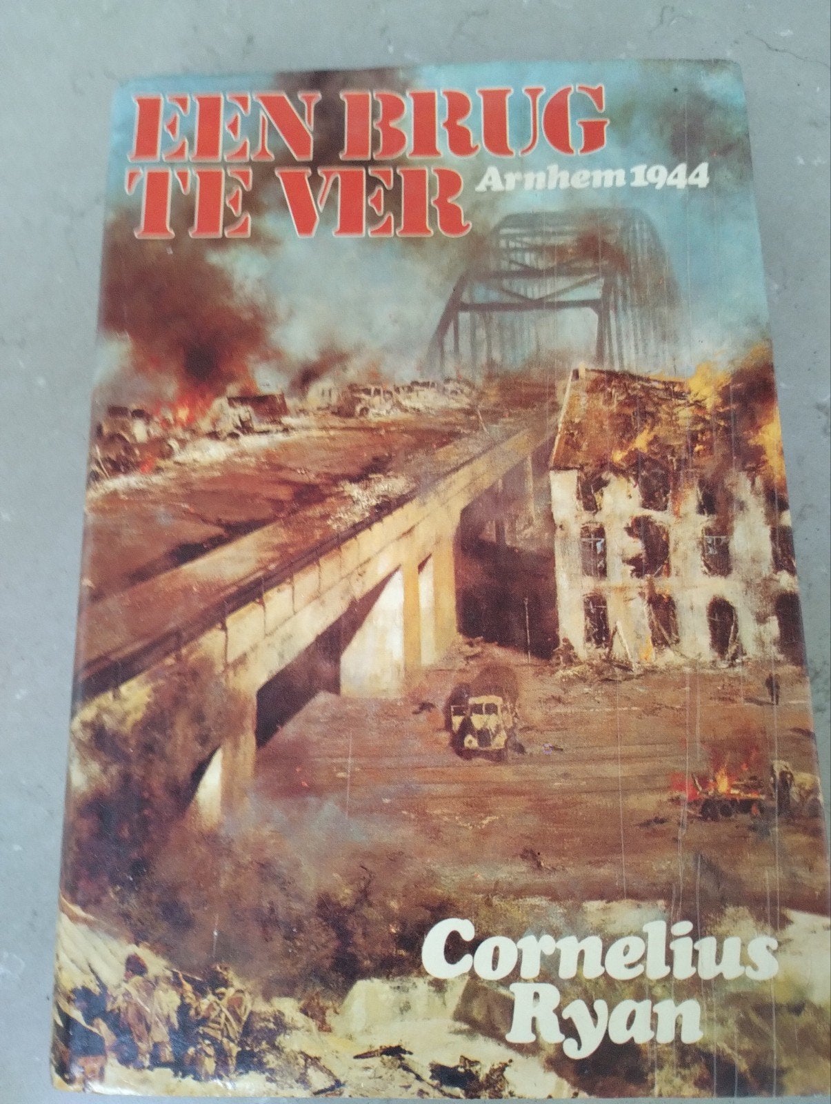 Een brug te ver. Arnhem 1944., Cornelius Ryan, Ophalen, Tweede Wereldoorlog, Gelezen