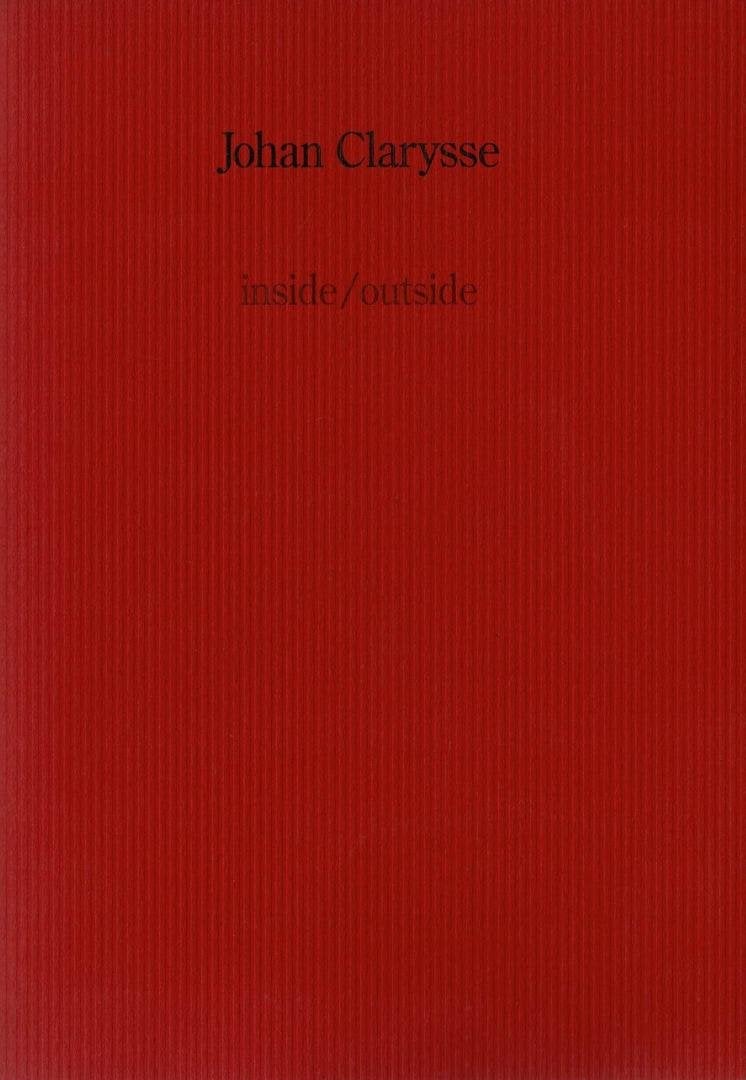 Johan Clarysse inside/outside recente schilderijen, Enlèvement ou Envoi, Utilisé