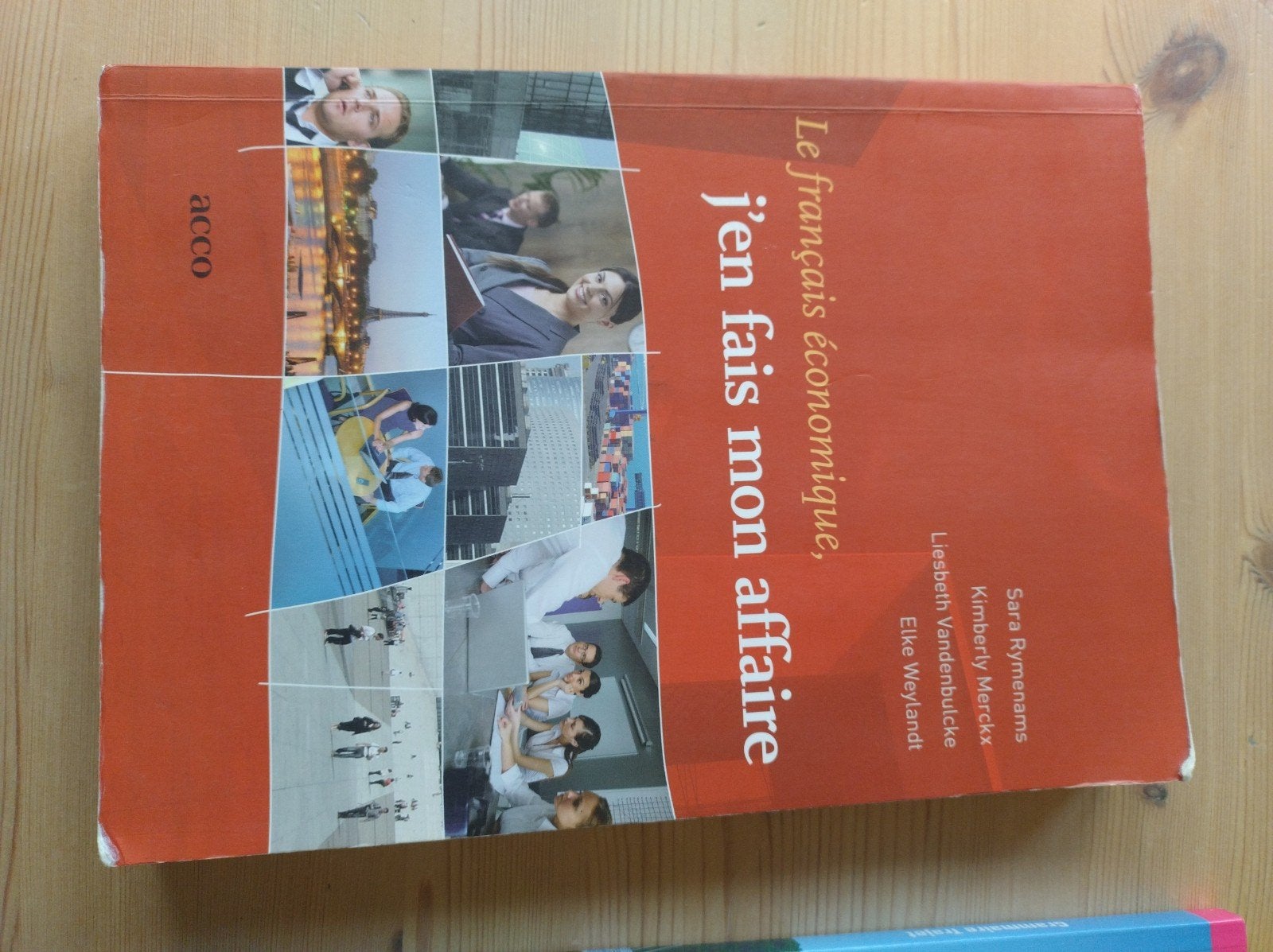 Kimberly Merckx - Le francais economique, Boeken, Taal | Frans, Ophalen of Verzenden, Kimberly Merckx; Elke Weylandt; Liesbeth Vandenbulcke; Sara R...