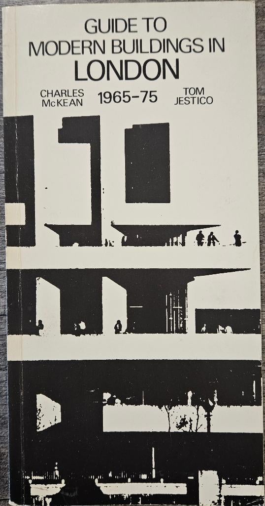 Guide to Modern Buildings in London 1965-75, Enlèvement ou Envoi, Charles McKean, Comme neuf, Architecture général
