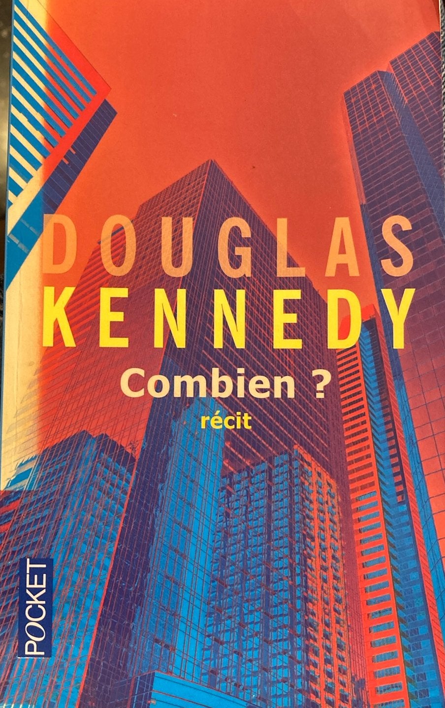 Douglas kennedy combien?, Livres, Enlèvement ou Envoi