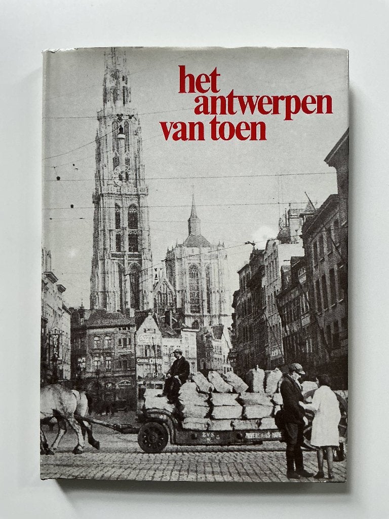 Het Antwerpen van toen - George van Cauwenbergh, Ophalen