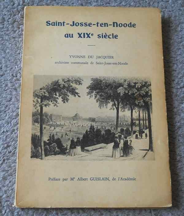 Saint-Josse-ten-Noode au XIX siècle  (Yvonne du Jacquier), Enlèvement ou Envoi, Utilisé