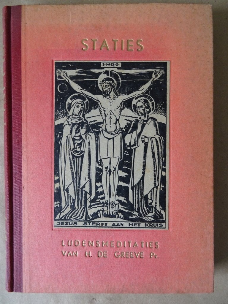 H. de Greeve pr. Staties lijdensmeditaties 1e druk 1948, Christendom | Katholiek, Ophalen of Verzenden, Zo goed als nieuw, H. de Greeve pr.