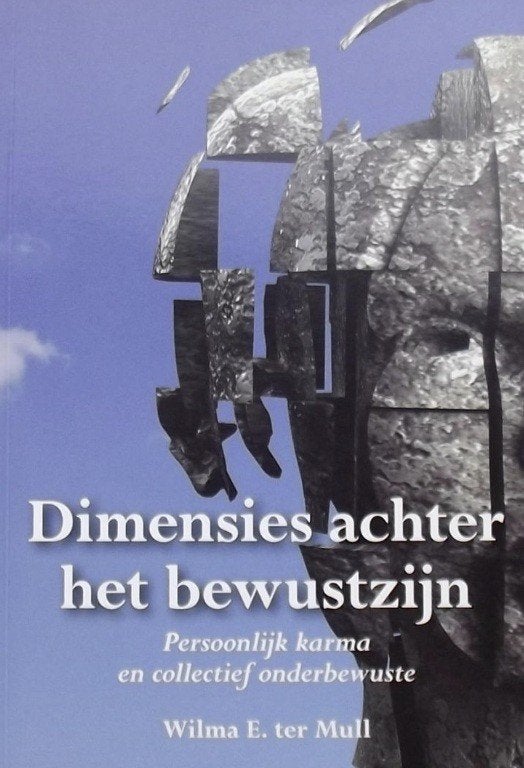 Dimensies achter het bewustzijn, Wilma ter Mull, Boeken, Ophalen of Verzenden, Zo goed als nieuw, Astrologie