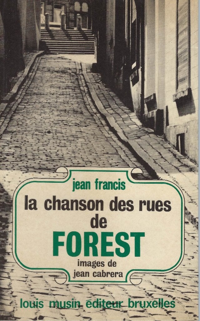 La chanson des rues de Forest, Boeken, Geschiedenis | Nationaal, Verzenden, Jean Francis, 20e eeuw of later, Gelezen