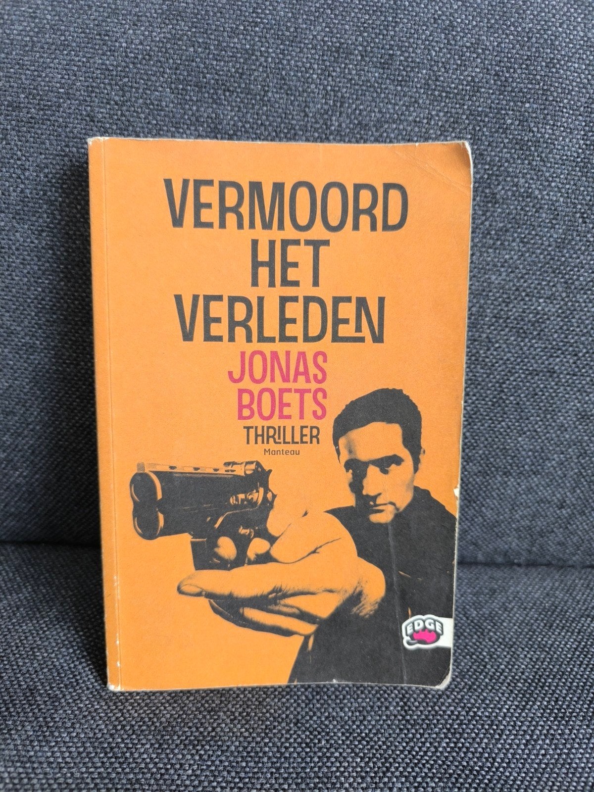 Vermoord het verleden (Jonas Boets), Boeken, Ophalen, Gelezen, Jonas Boets, België