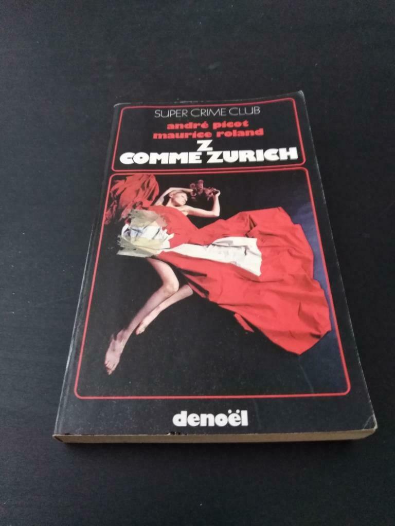 Z comme Zurich, André Picot, Enlèvement ou Envoi, Utilisé