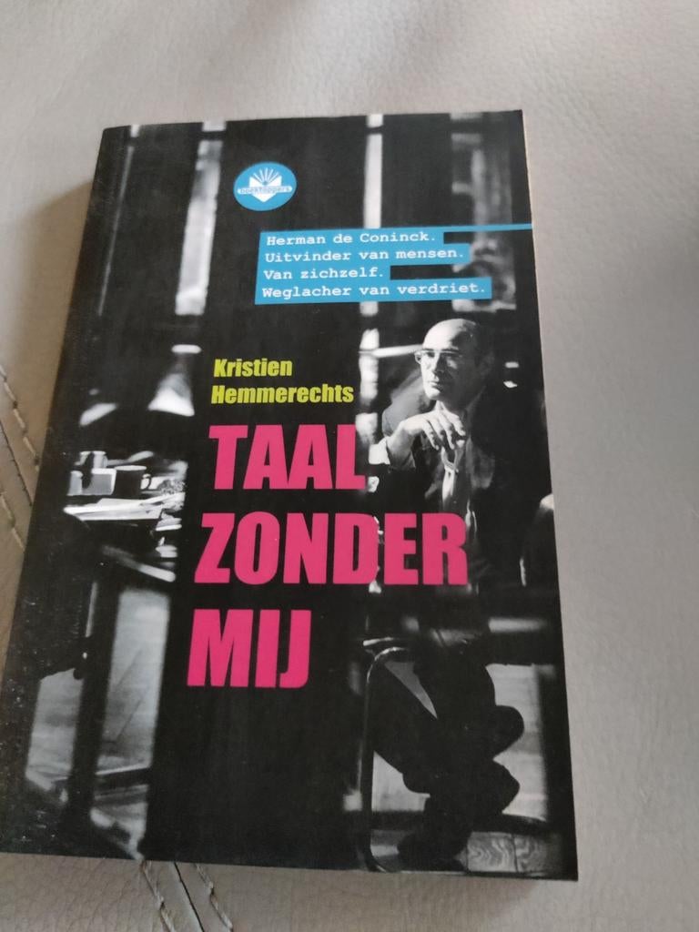 Taal zonder mij. Kristien Hemmerechts. 16+, Ophalen, Gelezen