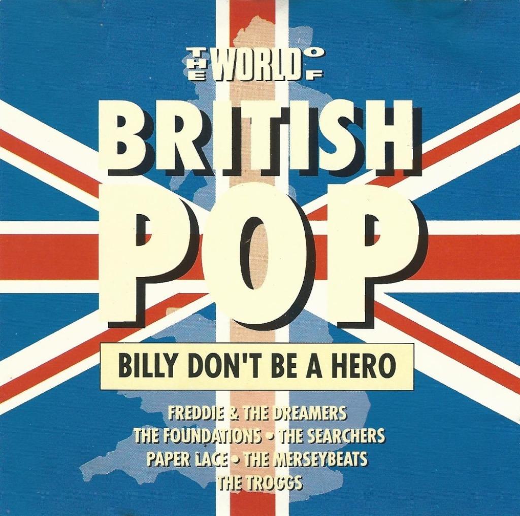 CD * THE WORLD OF BRITISH POP - BILLY DON'T BE A HERO, Ophalen of Verzenden, Zo goed als nieuw