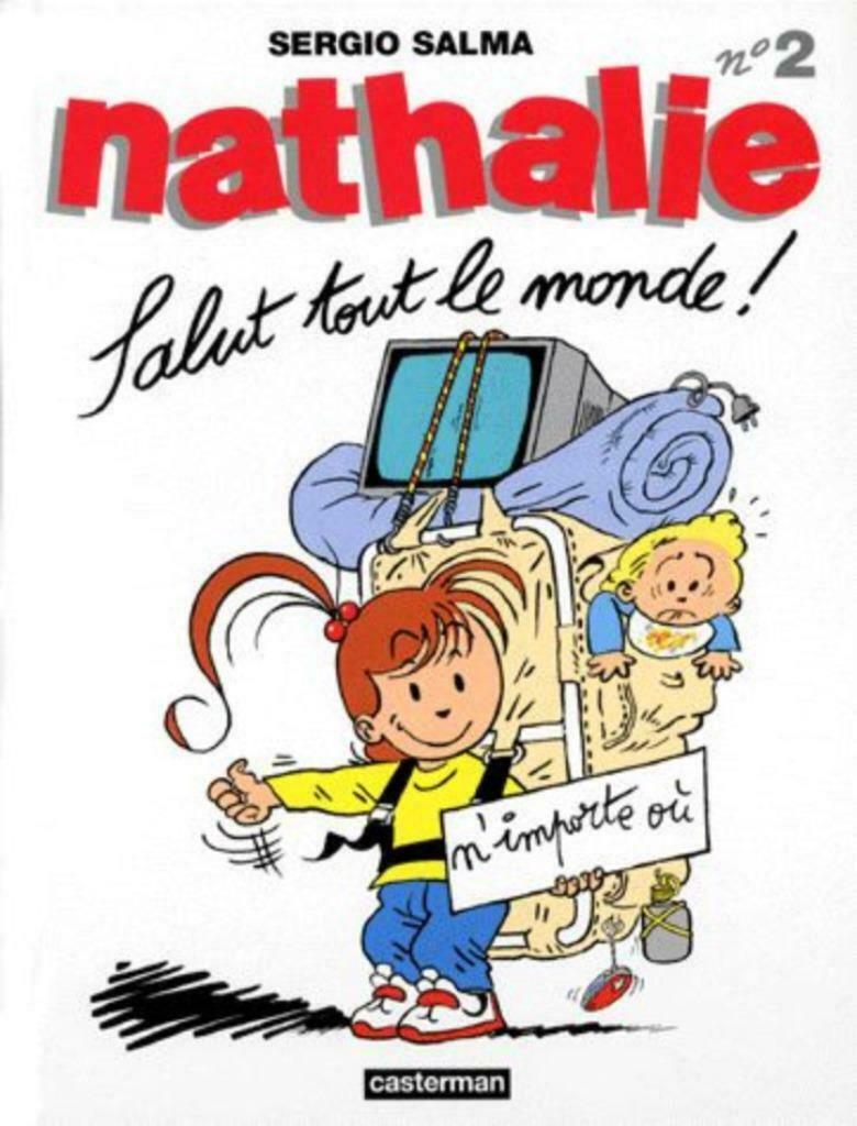 Nathalie - tome 2 - Salut tout le monde, Enlèvement ou Envoi, Neuf
