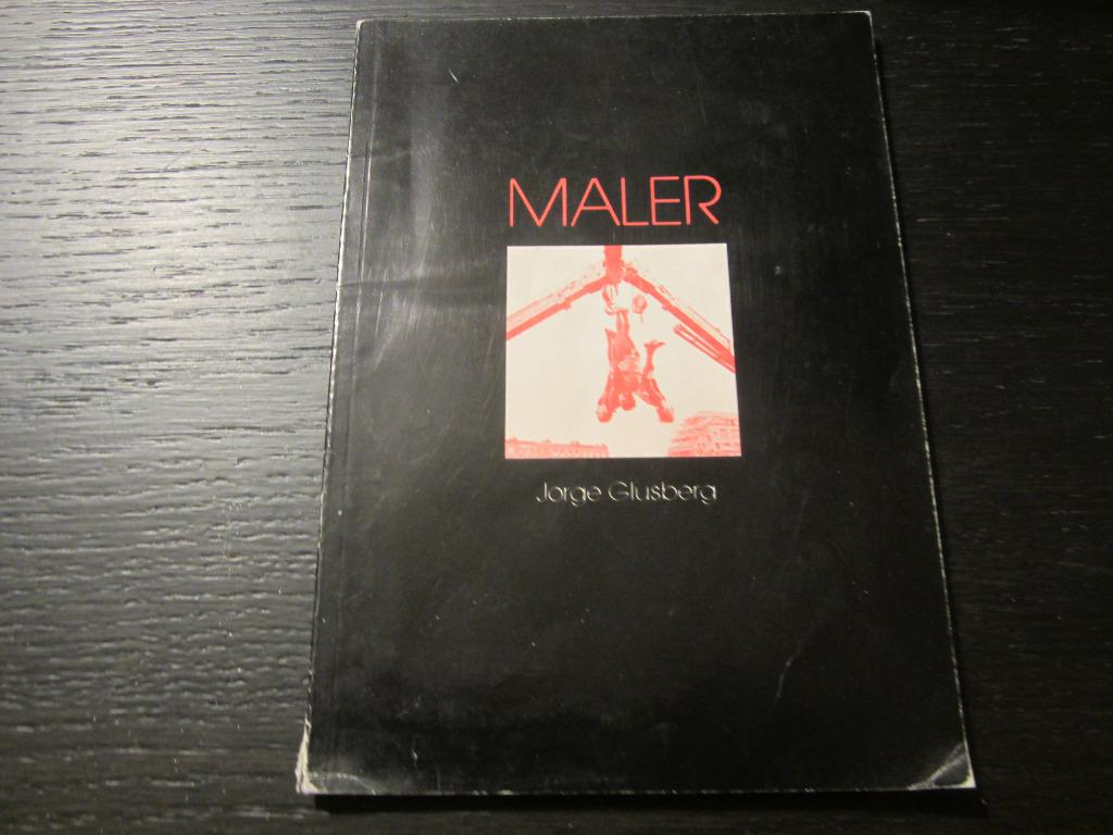 Maler    -Jorge Glusberg-, Ophalen of Verzenden