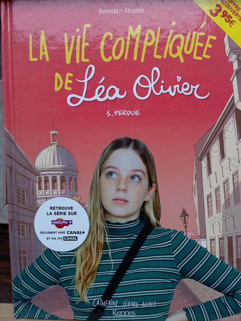 La vie complique de Léa Olivier - 1 PERDUE, Livres, Enlèvement ou Envoi, Comme neuf