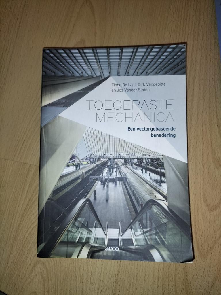 Tinne De Laet - Toegepaste mechanica, Tinne De Laet; Jos Vander Sloten; Dirk Vandepitte, Nederlands, Overige niveaus, Ophalen
