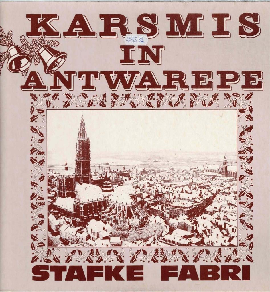 Vinyl, LP   -   Stafke Fabri – Karsmis In Antwarepe, Ophalen of Verzenden, Overige formaten