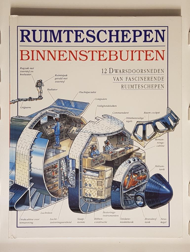 Boek - Ruimtevaart - Ruimteschepen Binnenstebuiten, Ophalen of Verzenden, Zo goed als nieuw