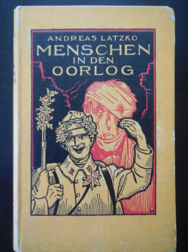 Menschen in den Oorlog - A. Latzko - 1932, Boeken, Ophalen of Verzenden, Gelezen