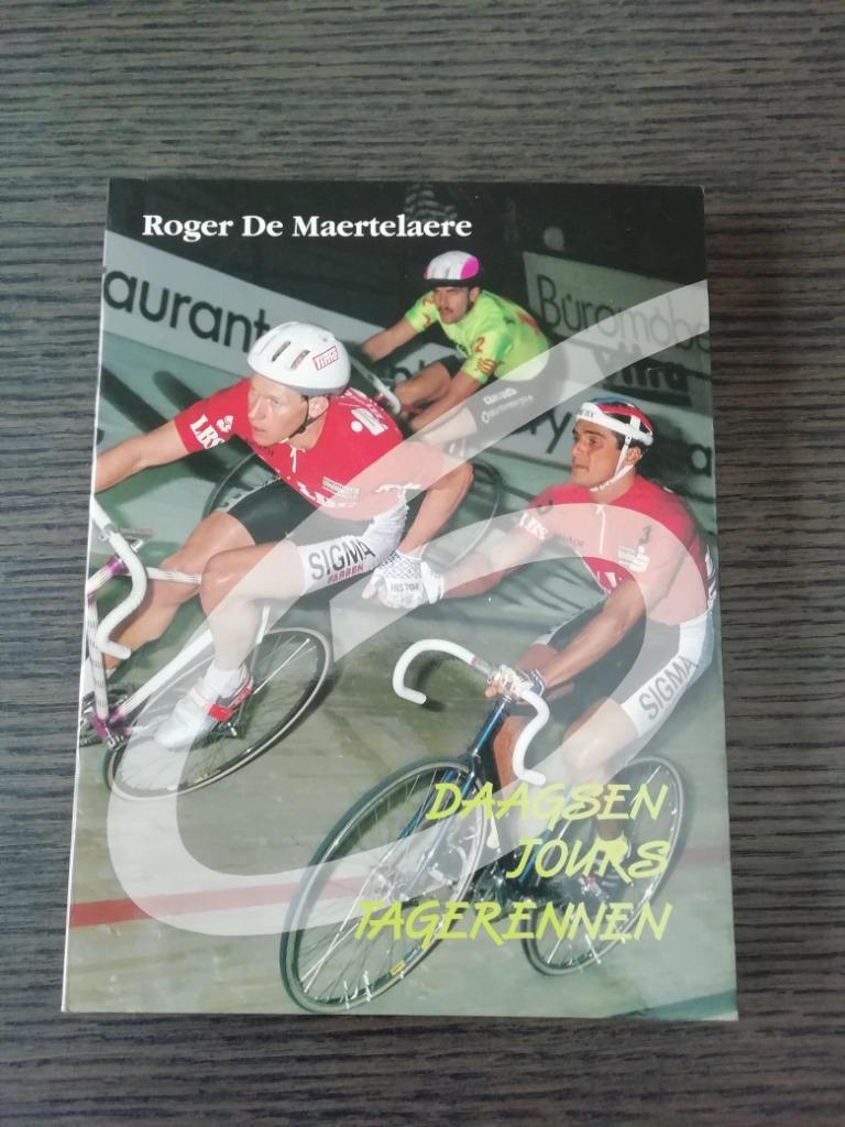 Zesdaagsen - Roger De Maertelaere, Boeken, Sportboeken, Zo goed als nieuw, Lopen en Fietsen, Ophalen of Verzenden