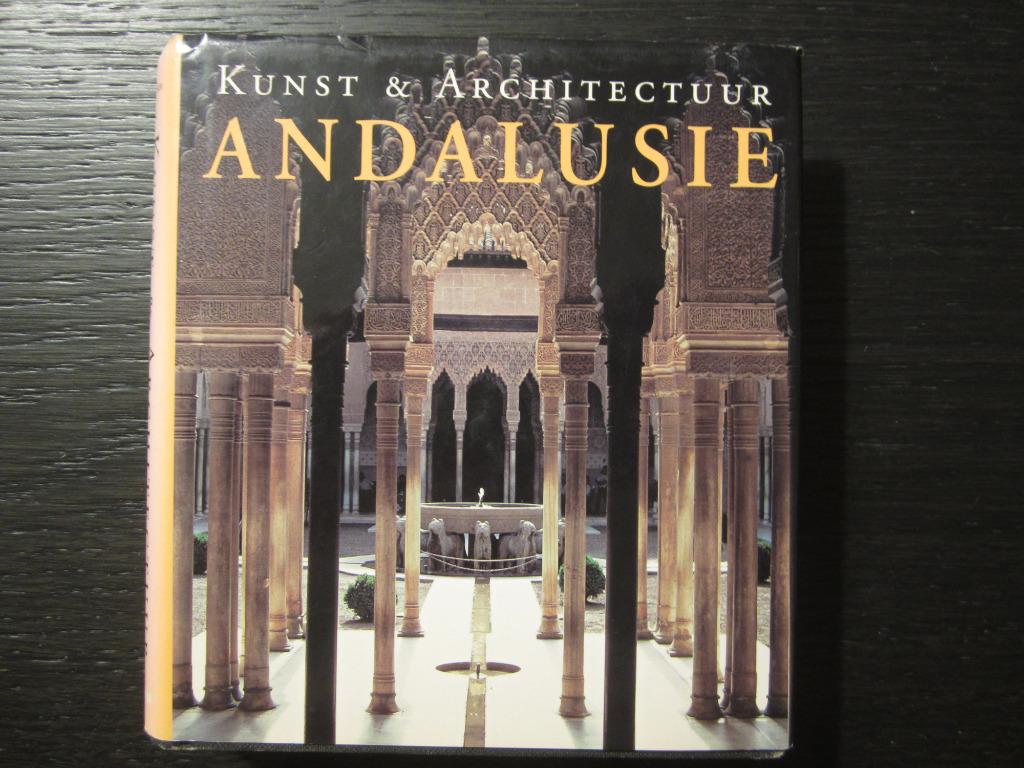 Andalusie  -Kunst & Architectuur-, Enlèvement ou Envoi