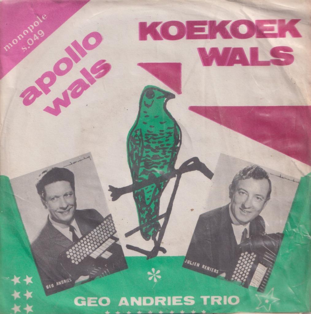 Geo Andries Trio – Koekoek wals / Apollo wals – Single, Gebruikt, 7 inch, Single, Ophalen of Verzenden