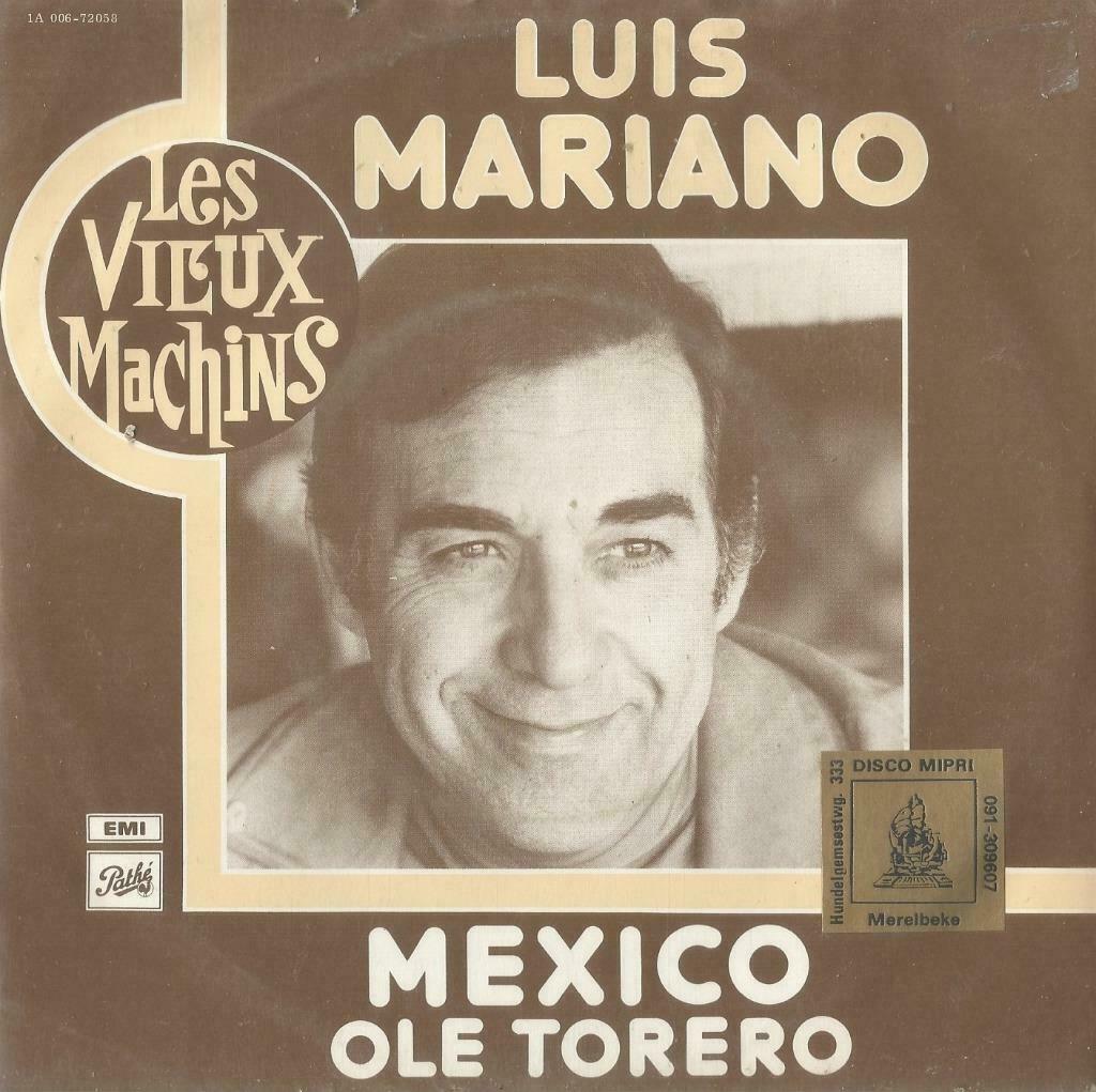 Luis Mariano – Mexico / Ole Torero – Single, Gebruikt, 7 inch, Single, Ophalen of Verzenden