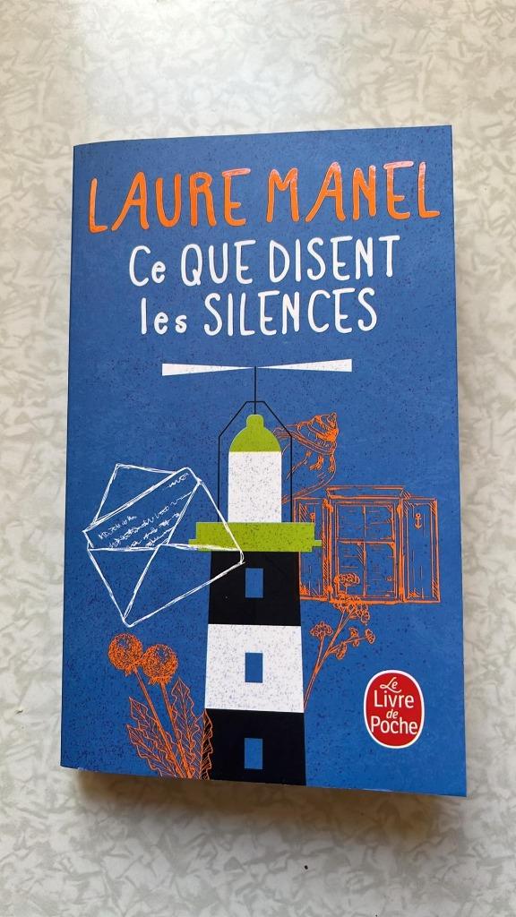 Laure Manel - Ce que disent les silences, Ophalen, Gelezen