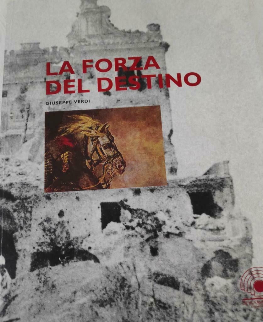 La Forza del Destino (Verdi), Enlèvement ou Envoi