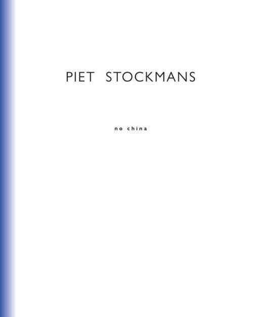 Piet Stockmans: No China, Livres, Art & Culture | Arts plastiques, Neuf, Autres sujets/thèmes, Enlèvement ou Envoi