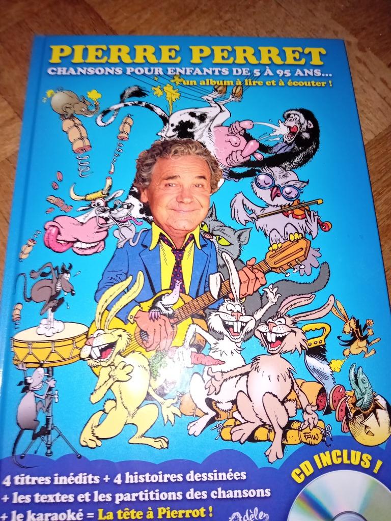 Livre pierre Perret chansons pour enfants de 5 à 95 Ans, Enlèvement ou Envoi