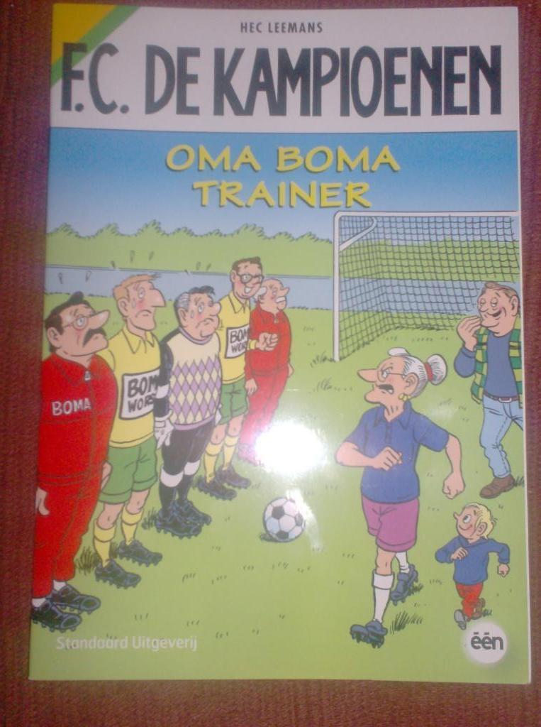 FC De kampioenen, Une BD, Hec Leemans, Comme neuf, Enlèvement