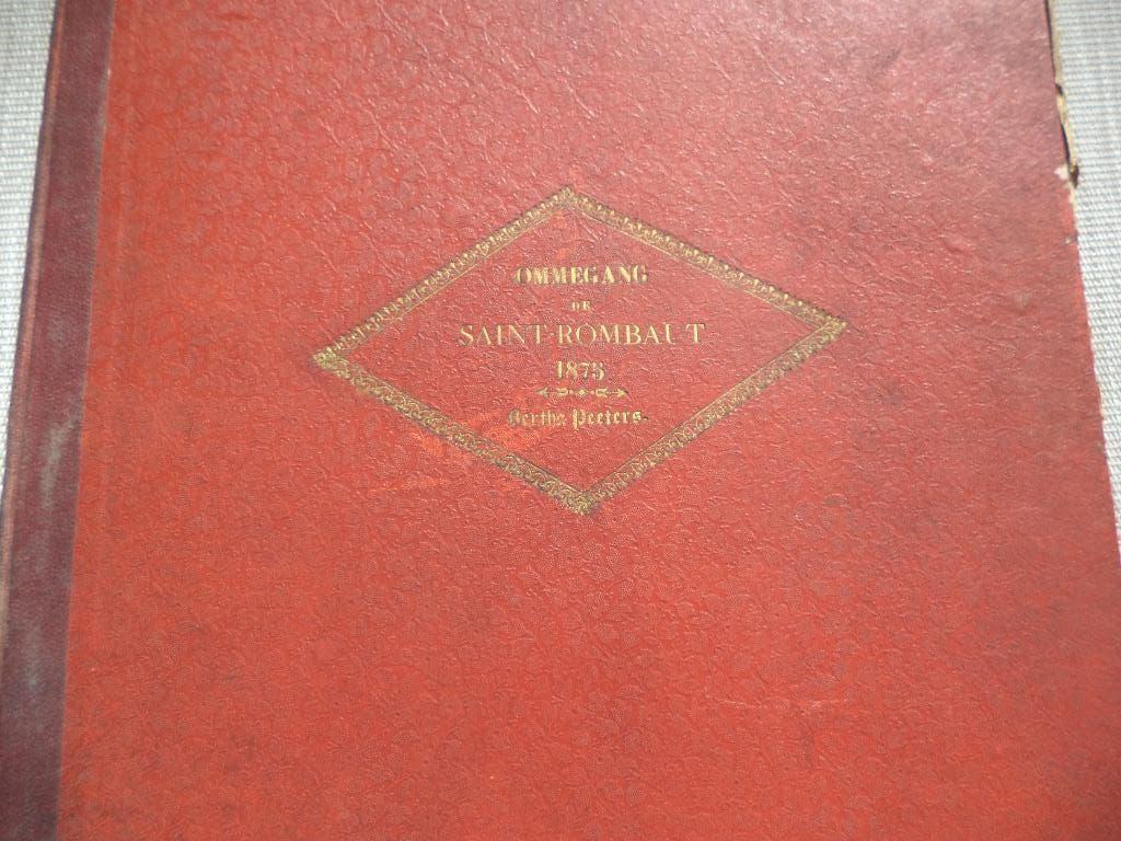 1875 jubileumboek Ommegang Sint-Rombout Mechelen W. Geets, Antiek en Kunst, Antiek | Boeken en Manuscripten, Ophalen of Verzenden
