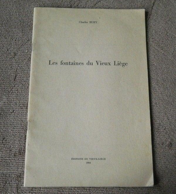 Les fontaines du Vieux Liège  (Charles Bury), Enlèvement ou Envoi, Utilisé