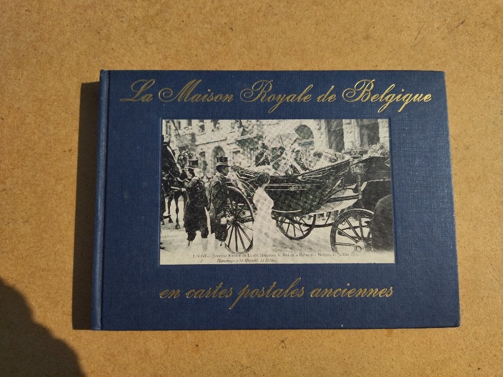 La Maison Royale de Belgique en cartes postales anciennes, Boeken, Geschiedenis | Nationaal, Ophalen of Verzenden, Gelezen, Georges Renoy