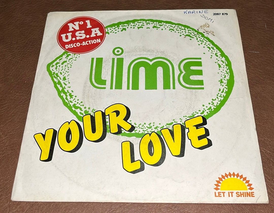 Lime ‎– Your Love - 7” vinyl single - FR 1981, Ophalen of Verzenden, Gebruikt