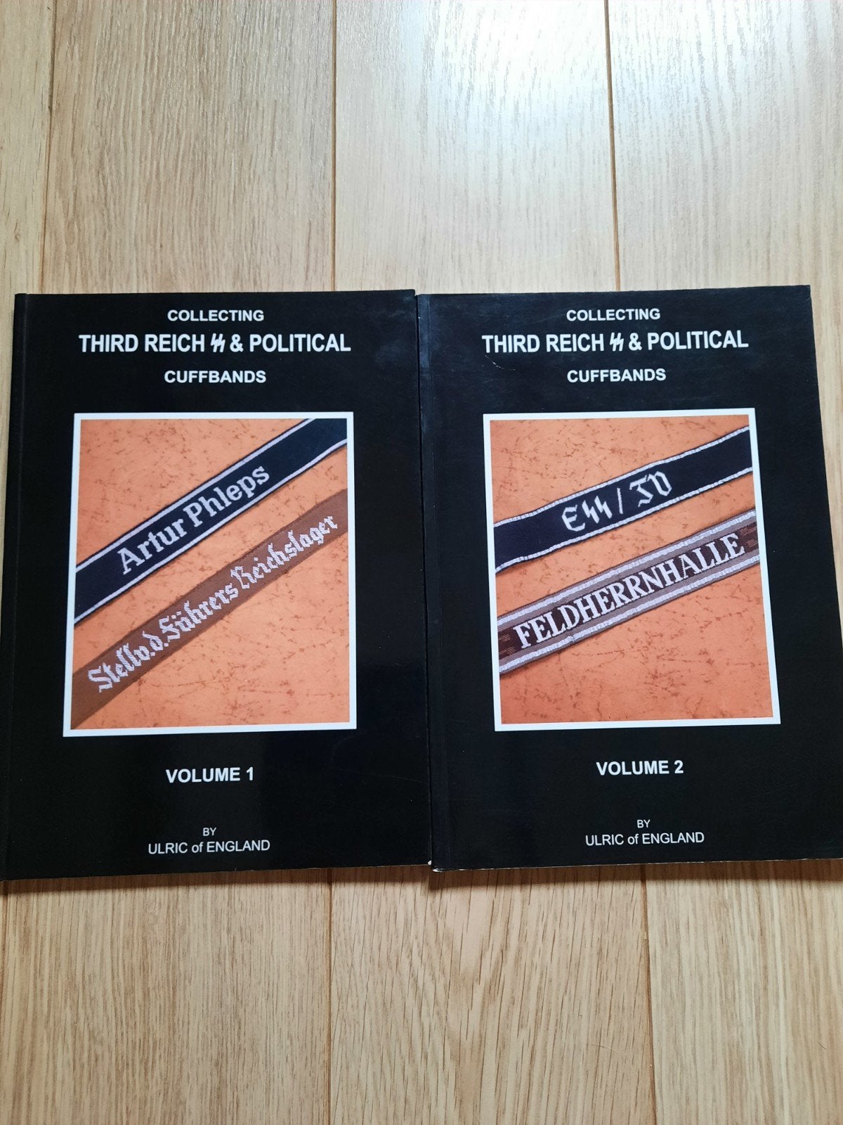 Collecting Third Reich SS & Political Cuffbands volumes 1&2