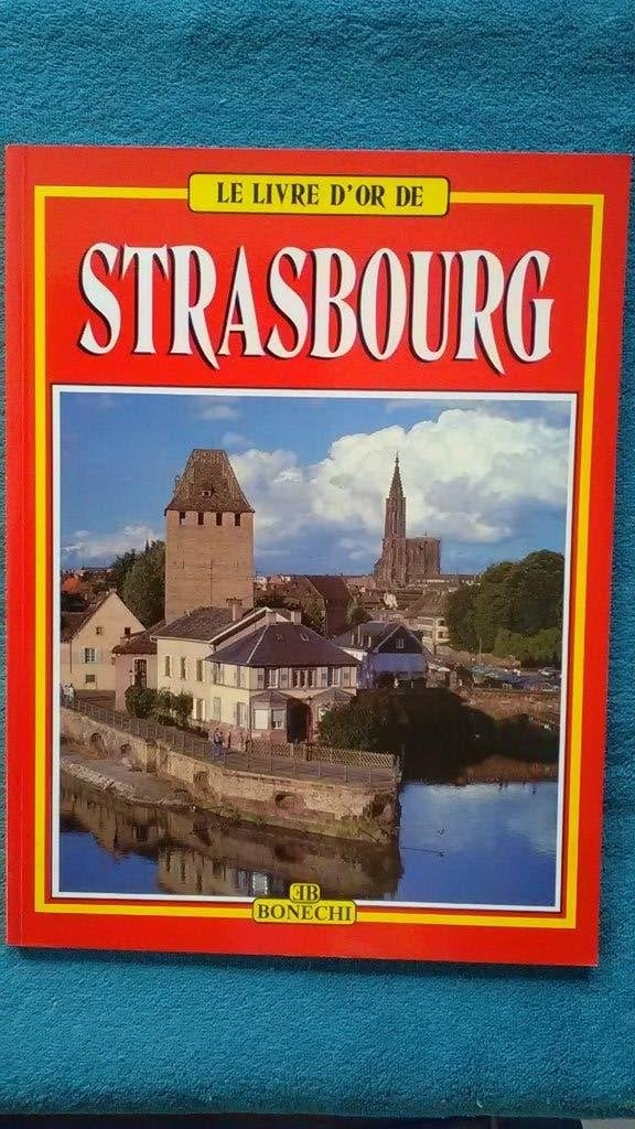 „Het Gouden Boek van Straatsburg” Annamaria Giusti (1998), Boeken, Overige merken, Europa, Nieuw, Ophalen of Verzenden
